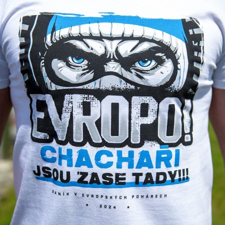 Triko - "Evropo! Chachaři jsou zase tady!" / 2024